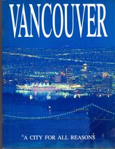 Vancouver &quot;A City For All Reason&#39;s&quot; (Book) - £2.95 GBP