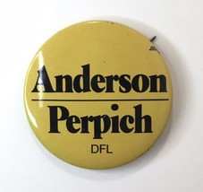 Anderson Perpich Democratic Farmers Labor Party DFL MN 1-5/8” Pinback Bu... - $10.00