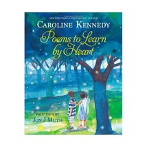 Poems to Learn by Heart Kennedy, Caroline/ Muth, Jon J. (Illustrator) - £19.32 GBP