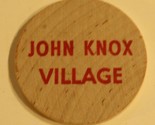 Vintage John Knox Village Wooden Nickel Florida - £3.88 GBP