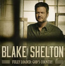 Blake Shelton - Fully Loaded: God&#39;s Country (CD) (M) - £7.43 GBP