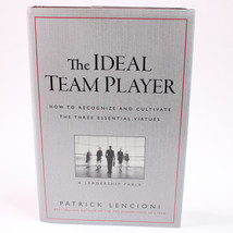 SIGNED The Ideal Team Player How To Recognize &amp; Cultivate The Three Essential HC - £15.94 GBP
