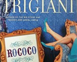 Rococo: A Novel by Adriana Trigiani / 2006 Trade Paperback Women&#39;s Fiction - £1.78 GBP