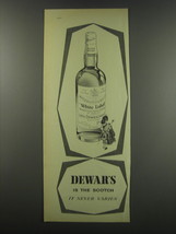 1957 Dewar&#39;s White Label Scotch Advertisement - Dewar&#39;s is the Scotch - £15.01 GBP