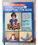 Kids&#39; Krafts Series Clothespin Crafting For Kids 1980 Vintage Crafts - £4.69 GBP