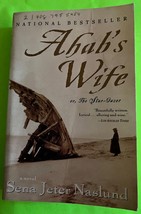 Ahab&#39;s Wife: or, the Star-Gazer: A Novel by Sena Jeter Naslund (PB 2000) - £2.85 GBP