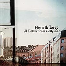  A Letter From A City Man by Henrik Levy Cd - £8.48 GBP