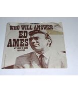Ed Ames Who Will Answer My Love Is Gone 45 Rpm Record Picture Slve RCA 9... - $186.02 MXN