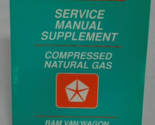 1995 DODGE RAM VAN WAGON Service Repair Shop Manual Supplement CNG - $8.99