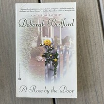 A Rose By the Door - Hardcover By Deborah Bedford - VERY GOOD - $4.95