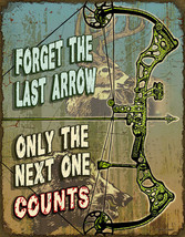 Only Next One Counts Deer Bow Gun Hunt Cabin Funny Wall Décor Tin Metal ... - $15.83