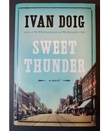 Sweet Thunder A Novel HC by Ivan Doig Signed First Edition First Printing - £46.43 GBP
