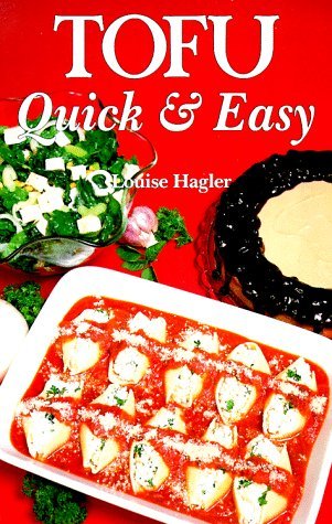 Tofu Quick &amp; Easy Hagler, Louise - $8.90
