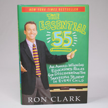 SIGNED The Essential 55 New York Bestseller By Ron Clark 2003 1st Editio... - $18.78