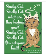 Friends (TV Series) Photo Quality Magnet: Smelly Cat - $6.79