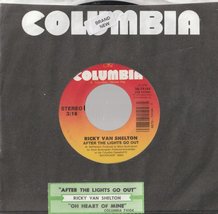 RICKY VAN  SHELTON - AFTER THE LIGHTS GO OUT - OH HEART OF MINE - LIKE NEW - $1.25