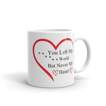 You Left My World but Never My Heart Mug, Dog Mug, Personalized Dog Mug, Dog Mem - $18.38