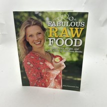 Fabulous Raw Food : Detox, Lose Weight, and Feel Great - £8.69 GBP