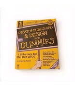 For Dummies Desktop Publishing Design for Dummies by Roger C. Parker - €17,35 EUR