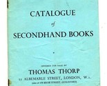 Catalogue of Secondhand Books No 353 Thomas Thorp London 1962 - $17.80