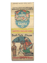 Chew Topps Gum Don’t Talk Chum Vintage 50s Advertising Matchbook Cover Matchbox - £8.93 GBP