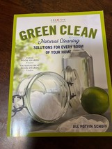 Green Clean : Natural Cleaning Solutions for Every Room of Your Home - $3.99