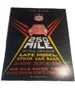 1962 Sept 16 250 Mile Late Model Stock Car Race Program Milwaukee Wiscon... - £14.91 GBP