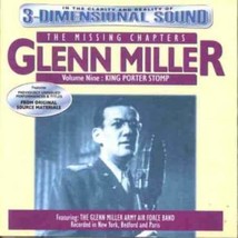 Glenn Miller : The Missing Chapters: King Porter Stomp - Volume 9 CD (1999) Pre- - £11.96 GBP