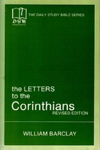 The Letters to the Corinthians. Revised Edition. The Daily Study Bible Series [P - £11.98 GBP
