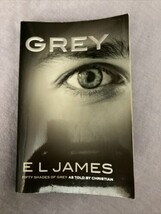 Grey : Fifty Shades of Grey As Told by Christian by E. L. James (2015, T... - $3.39 CAD
