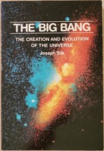 The Big Bang: The Creation and Evolution of the Universe - £3.74 GBP