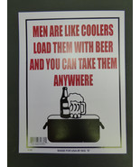 Men are like Coolers fill them with Beer take them anywhere Funny Sign 9... - £3.91 GBP