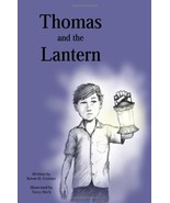 Thomas and the Lantern [Paperback] Kevin H. Grenier - $23.31 CAD