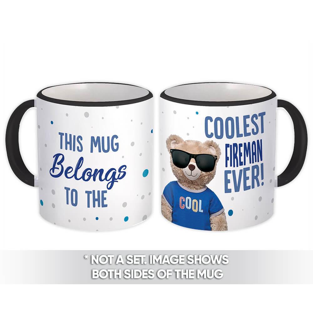 Cool For FIREMAN : Gift Mug Teddy Bear Profession Jobs Occupation Birthday Coole Item image 2