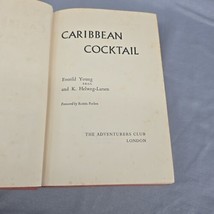 Caribbean Cocktail 1957 Helweg-Larsen, K. and Young, Everild The Adventu... - £16.65 GBP