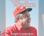 Buckeye Wisdom: Insight &amp; Inspiration from Coach Earle Bruce Bruce, Earle - $6.68
