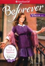 The Sound of Applause : A Rebecca Classic Volume 1 (American Girl) Beforever - £15.83 GBP