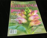 Chicagoland Gardening Magazine Sept/Oct 2007 Pink is the New Orange! - $10.00