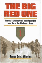 The Big Red One (WWI to Desert Storm) by James Scott Wheeler (SIGNED) - $19.95