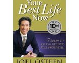 Your Best Life Now: 7 Steps to Living at Your Full Potential Osteen, Joel - £2.35 GBP