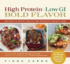 High Protein, Low GI, Bold Flavor Cookbook by Fiona Carns - £5.70 GBP