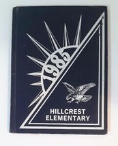 1985 Hillcrest Elementary School Yearbook, Del Valle, Texas - £7.90 GBP