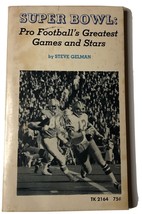 Super Bowl Pro Football&#39;s Greatest Games And Stars Steve Gelman Sc 1972 1ST - £2.39 GBP