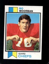 1973 Topps #84 Mo Moorman Exmt Chiefs *X55532 - £1.74 GBP