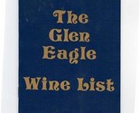 The Glen Eagle Wine List Paul Masson  - $17.82