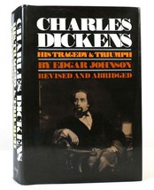 Edgar Johnson CHARLES DICKENS His Tragedy &amp; Triumph Revised and abridged - $97.95