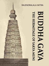 Buddha Gaya The Hermitage Of Sakya Muni [Hardcover] - £43.75 GBP