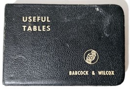 1954 Babcock &amp; Wilcox Useful Tables Book For Engineers &amp; Steam Users - £9.03 GBP