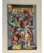 THE OFFICIAL HANDBOOK OF THE MARVEL UNIVERSE X-MEN ULTIMATES 2005 BX2249... - $4.99
