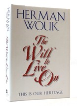 Herman Wouk THE WILL TO LIVE ON This is Our Heritage 1st Edition 1st Printing - $64.95